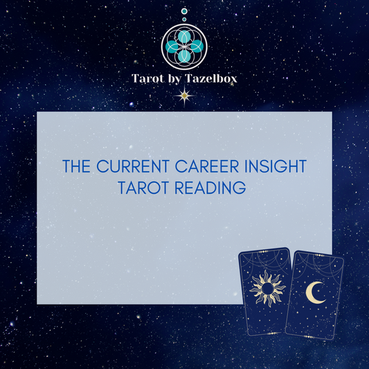 Current Career Insight Tarot Reading