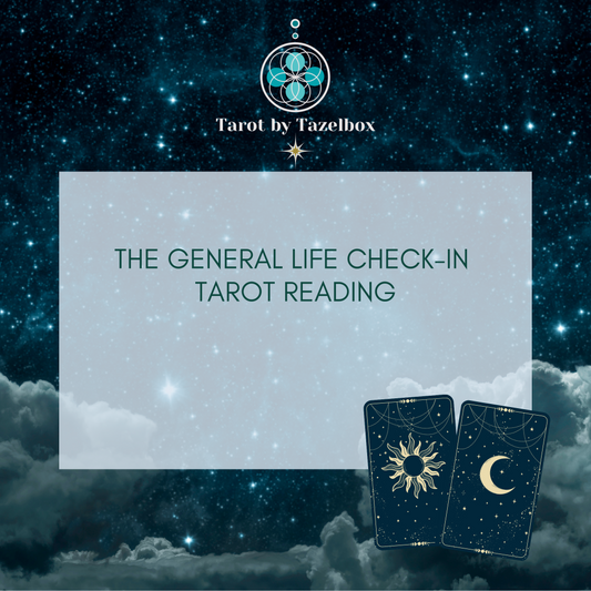 General Life Check-In Tarot Reading